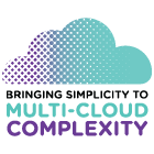 Bringing Simplicity To Multi-Cloud Complexity